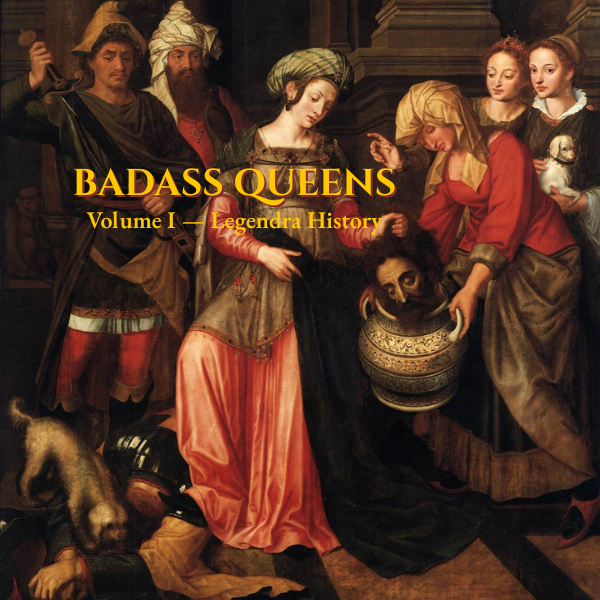 Badass Queens — Volume I