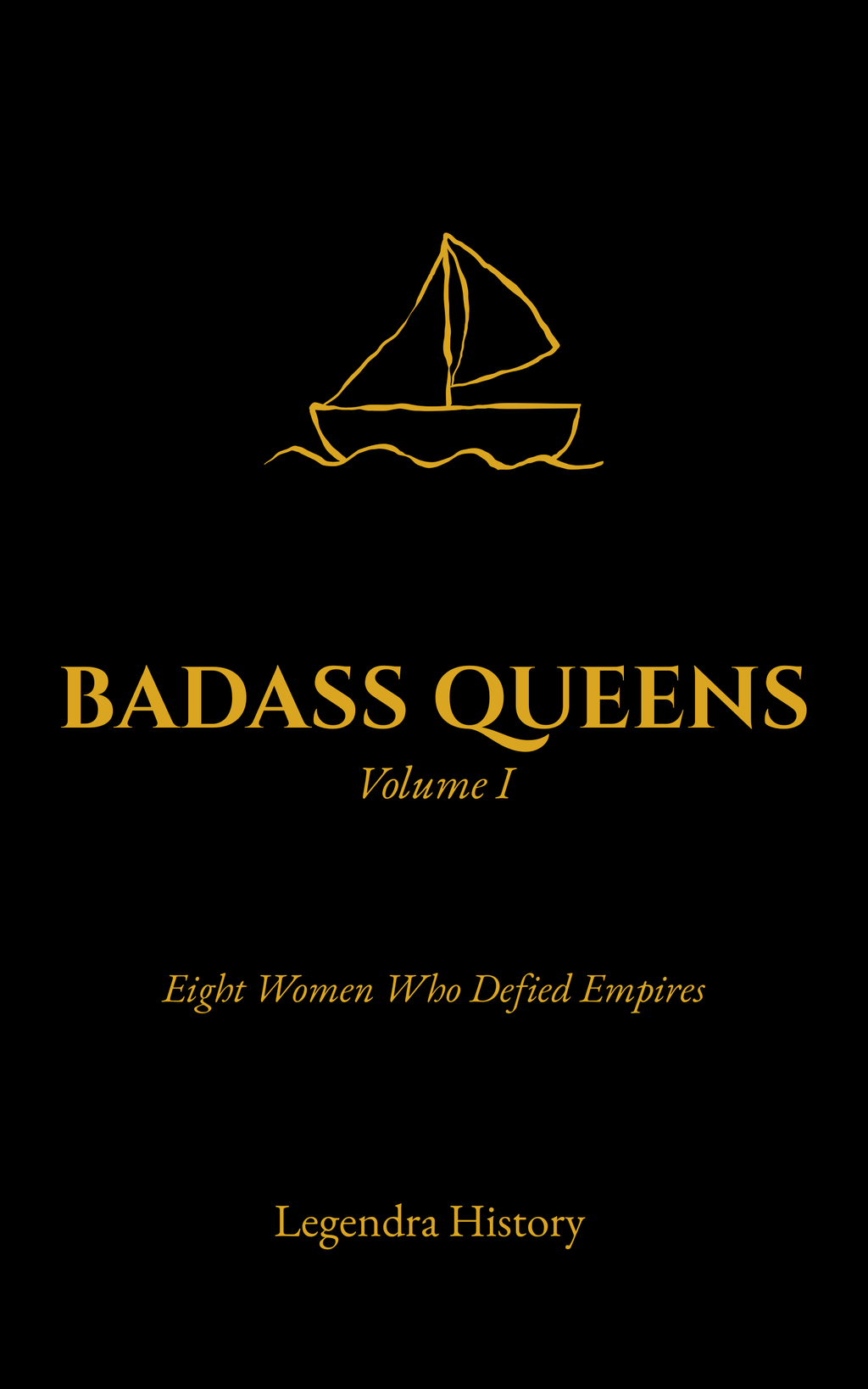 Badass Queens — Volume I